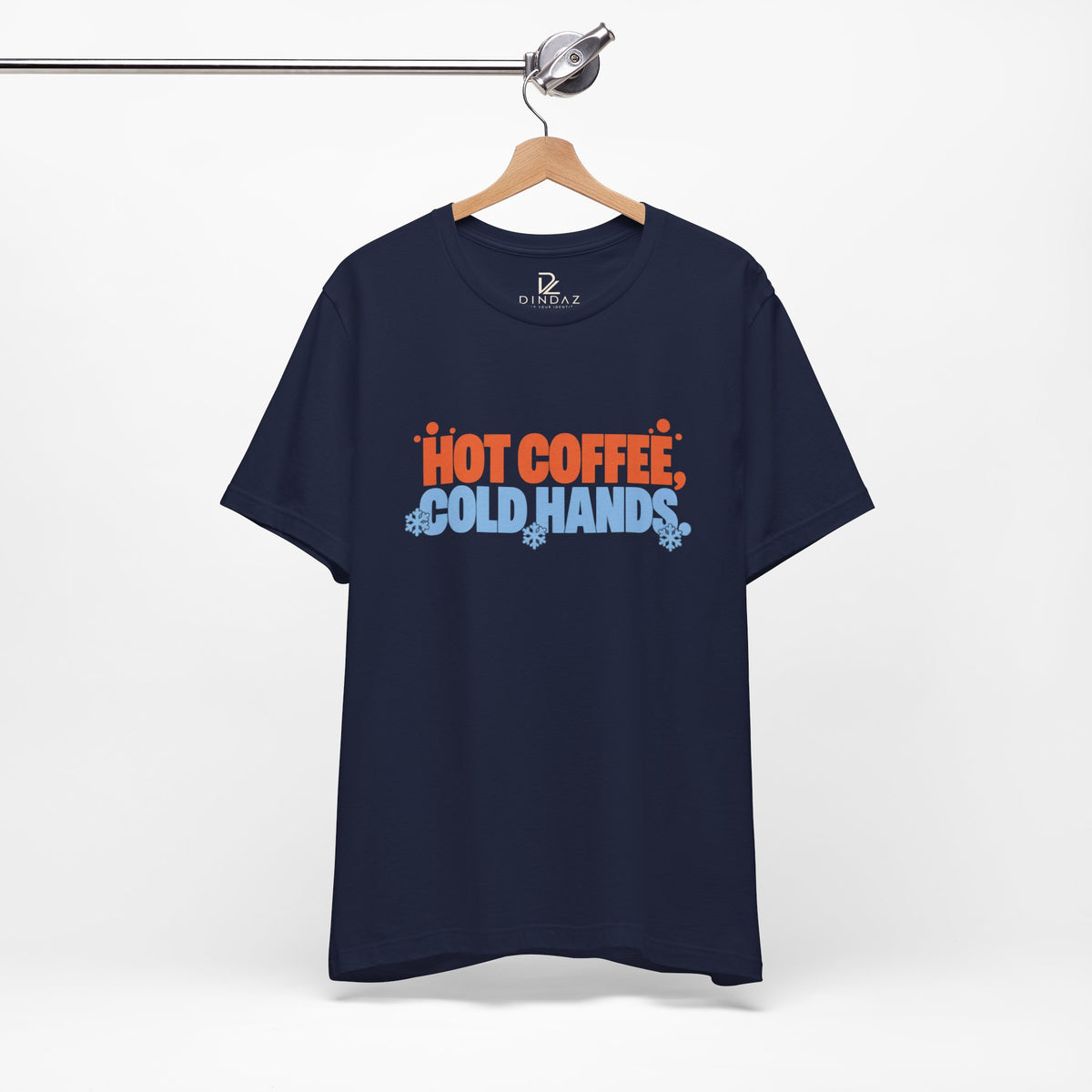Hot Coffee Cold Hands T-Shirt