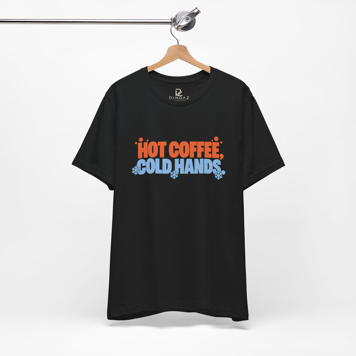 Hot Coffee Cold Hands T-Shirt