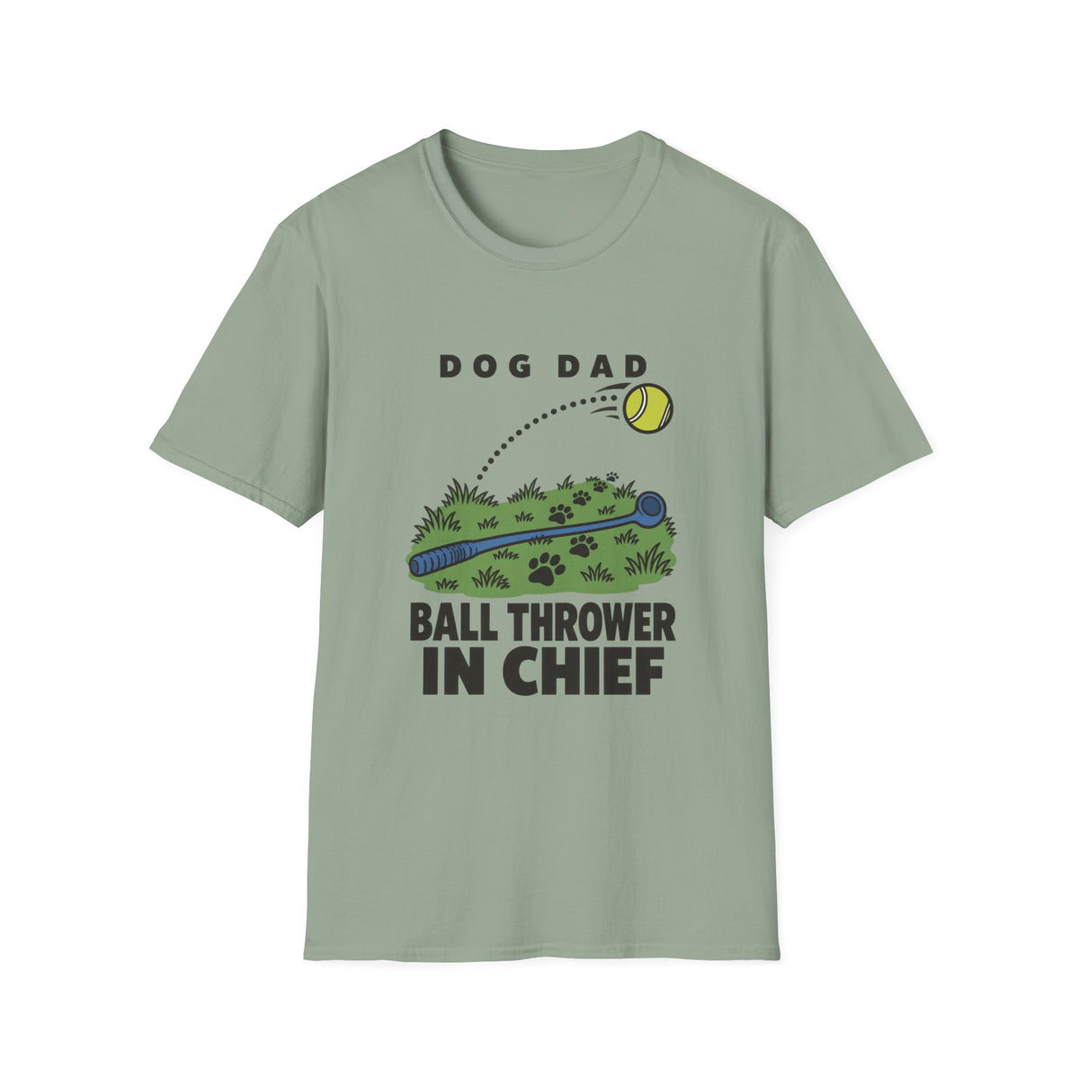 Dog Dad Ball Thrower in Chief T-Shirt