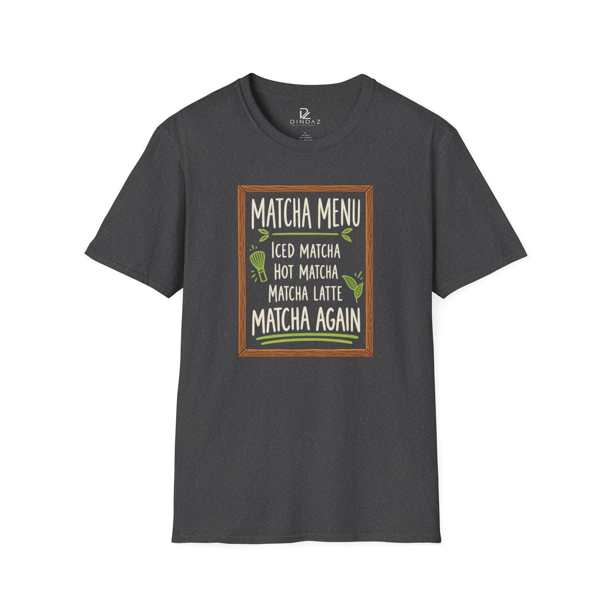 Matcha Menu T-Shirt – Iced Matcha, Hot Matcha & Matcha Latte