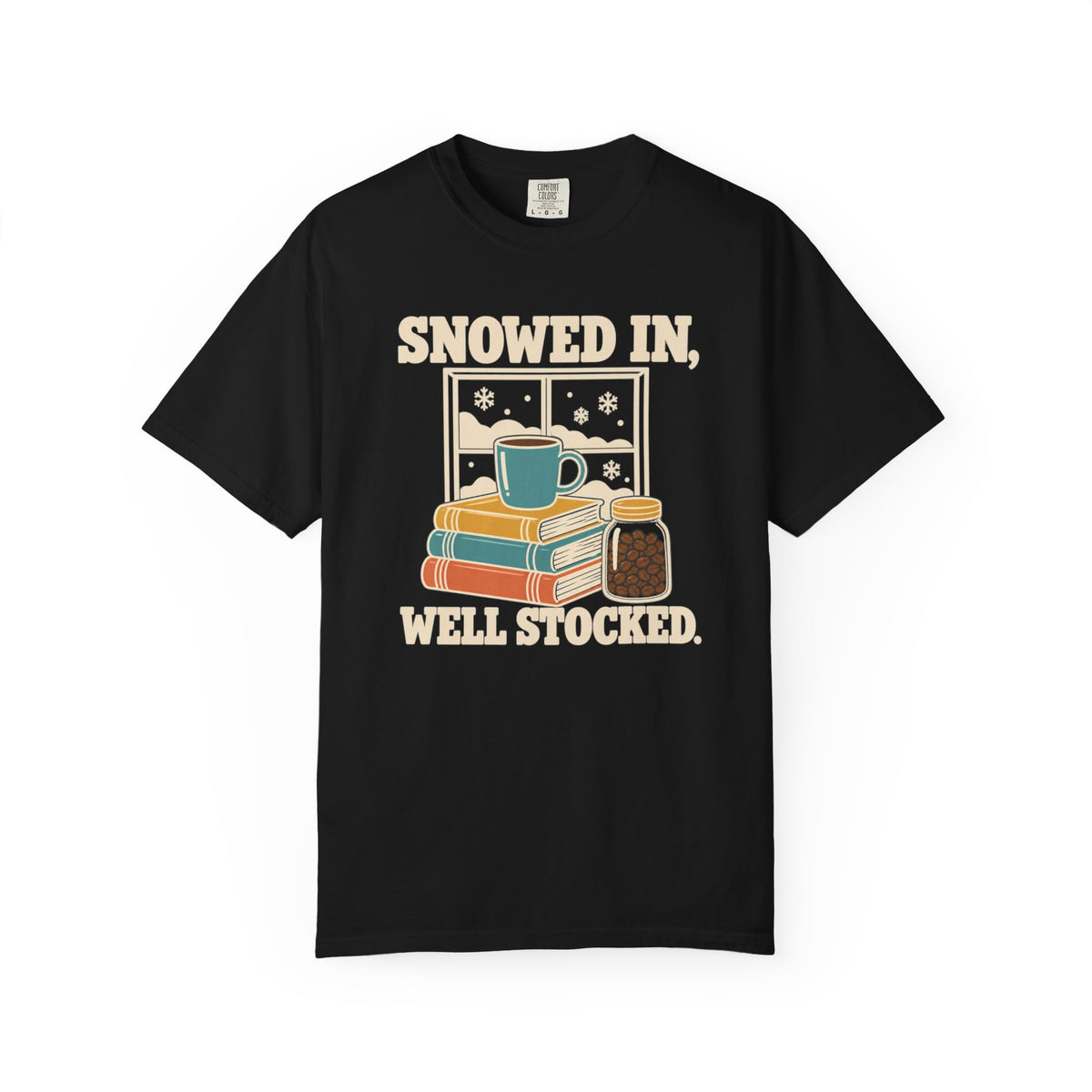 Snowed In Well Stocked T-Shirt