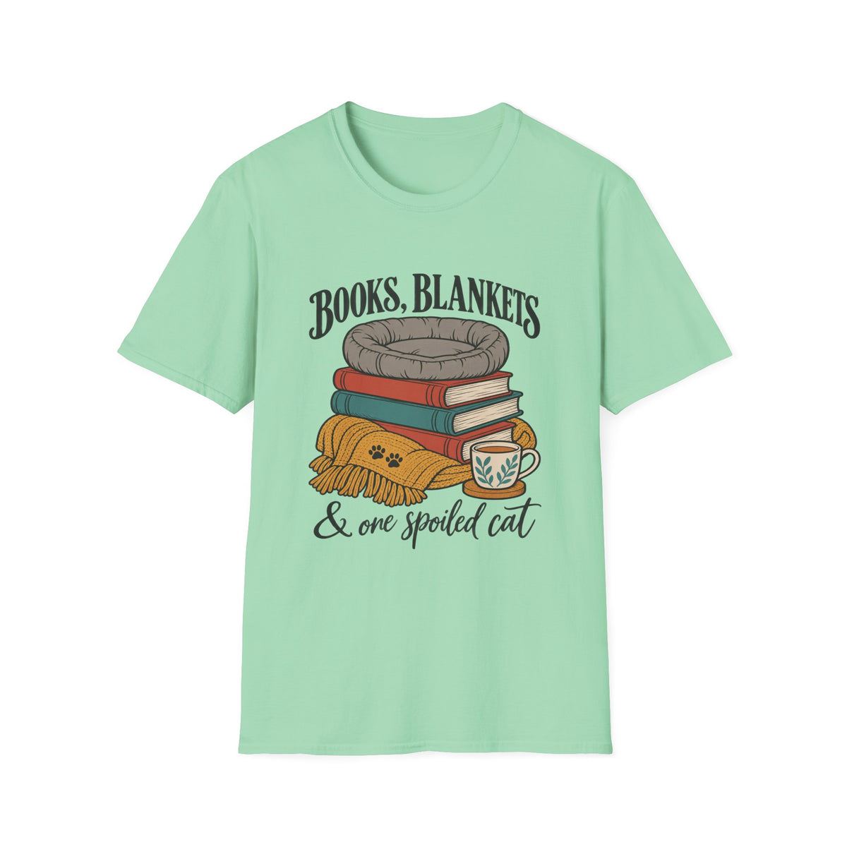 Books, Blankets & One Spoiled Cat T-Shirt