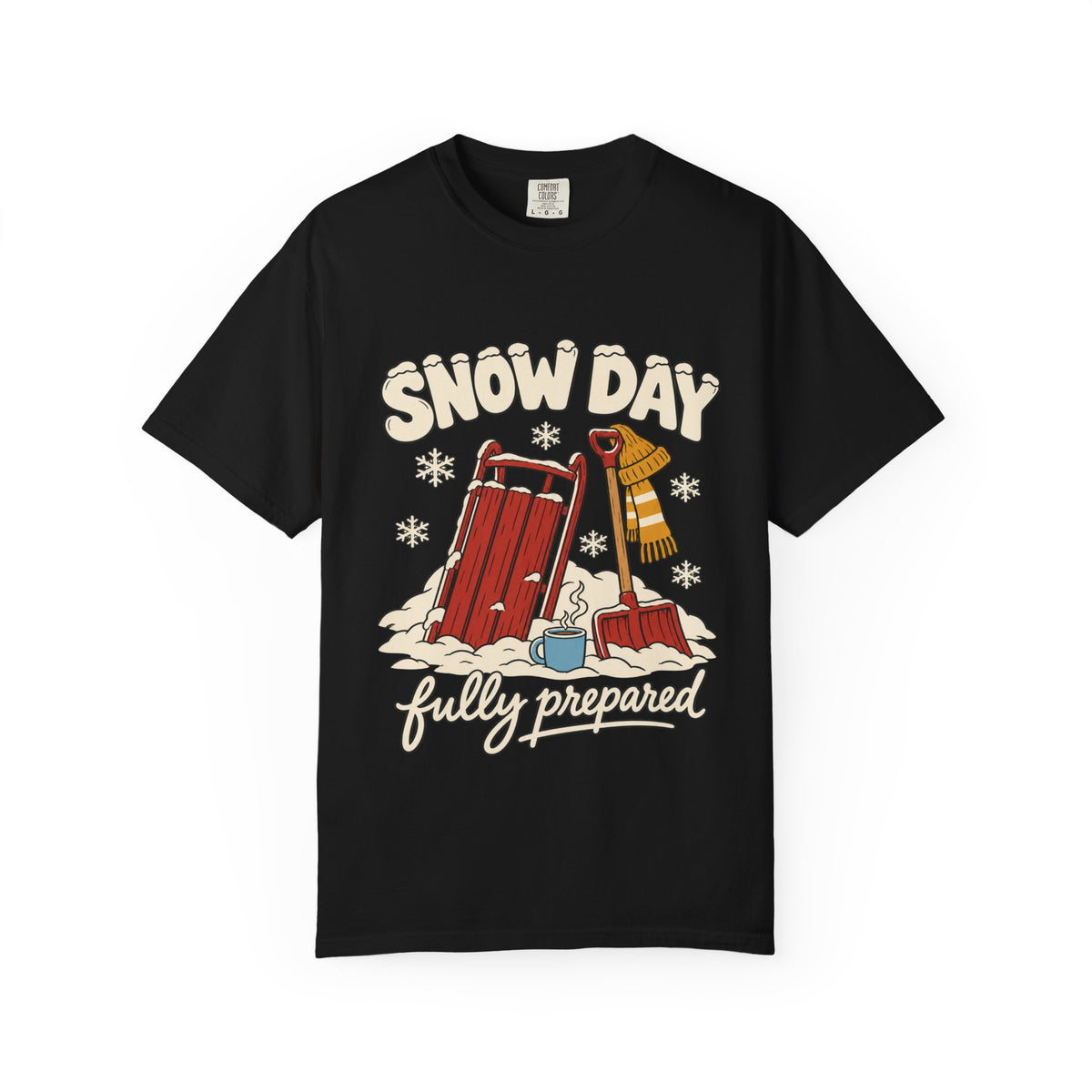 Snow Day Fully Prepared Winter T-Shirt