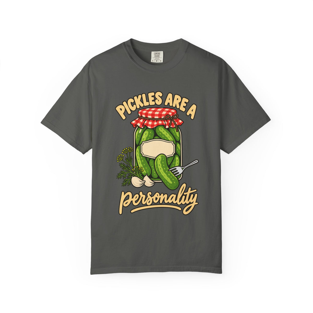 Pickles Are a Personality Funny Pickle Lover T-Shirt