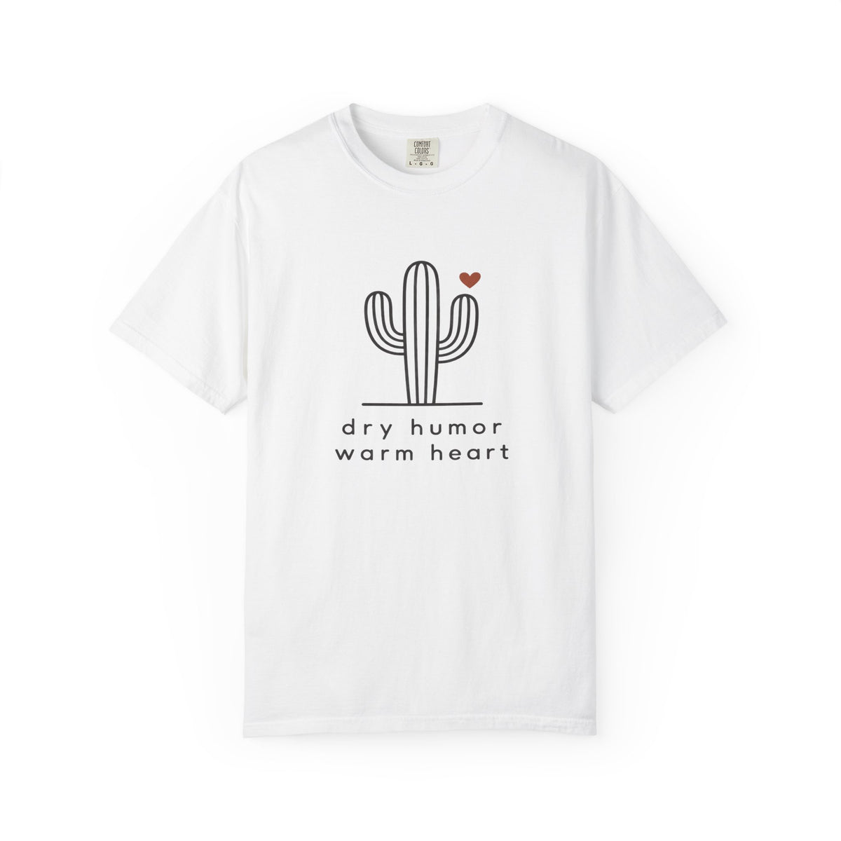 Dry Humor Warm Heart Cactus T-Shirt