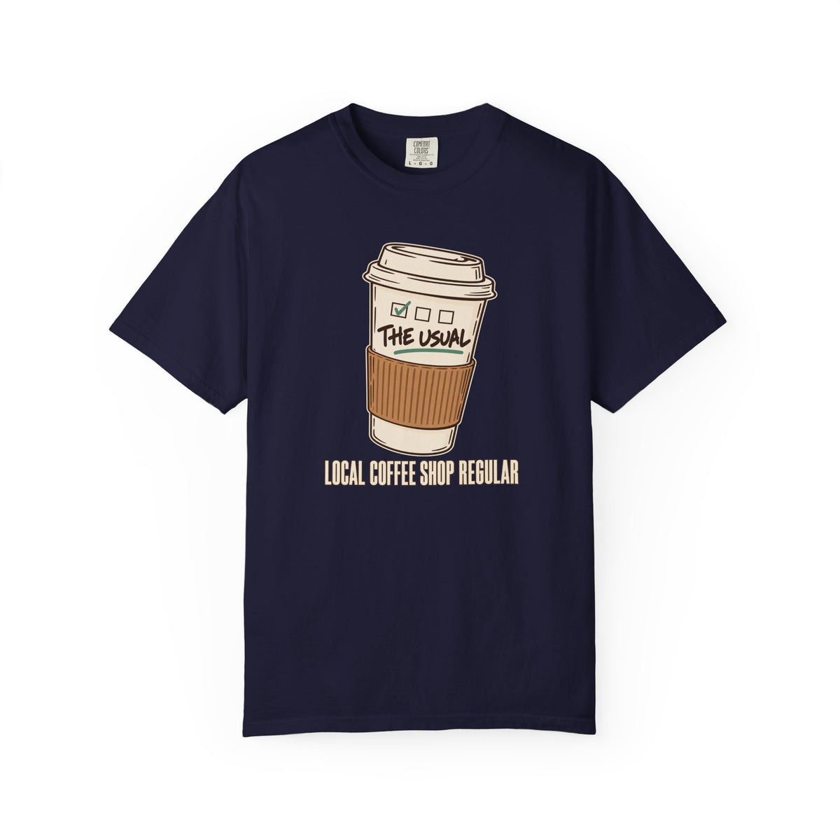 Local Coffee Shop Regular T-Shirt