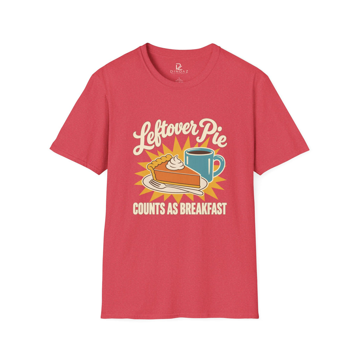 Leftover Pie Counts as Breakfast T-Shirt