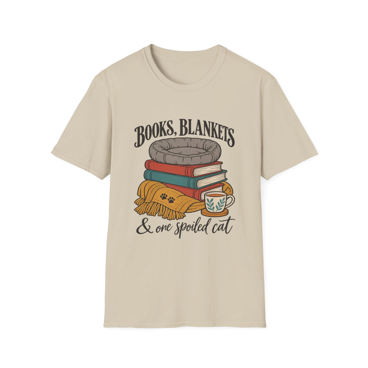 Books, Blankets & One Spoiled Cat T-Shirt