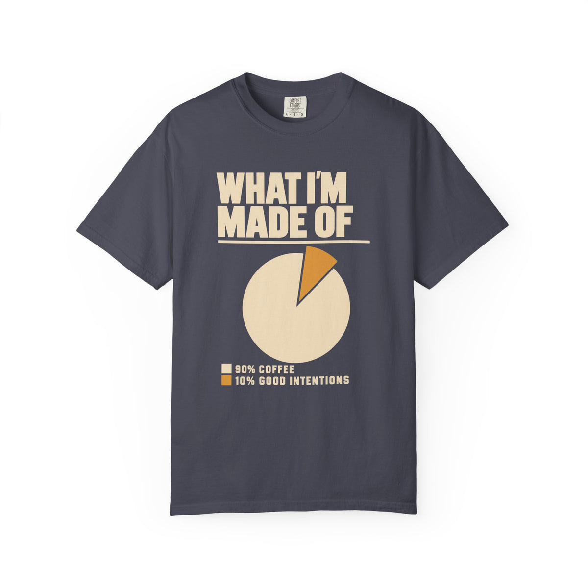 What I’m Made Of 90% Coffee T-Shirt