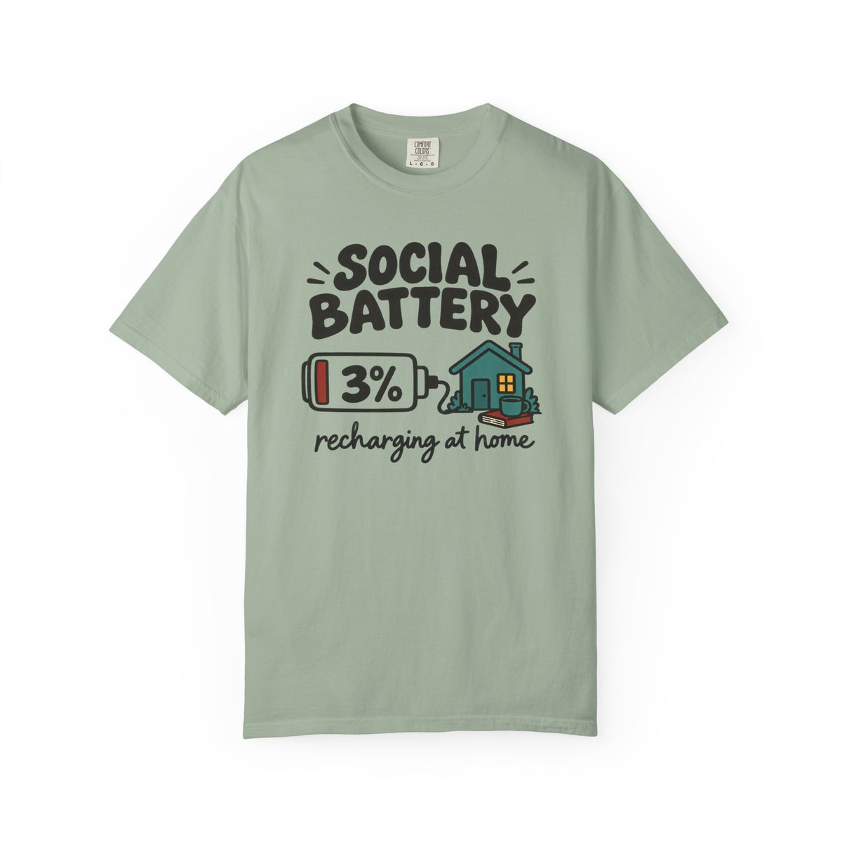 Social Battery Recharging at Home T-Shirt