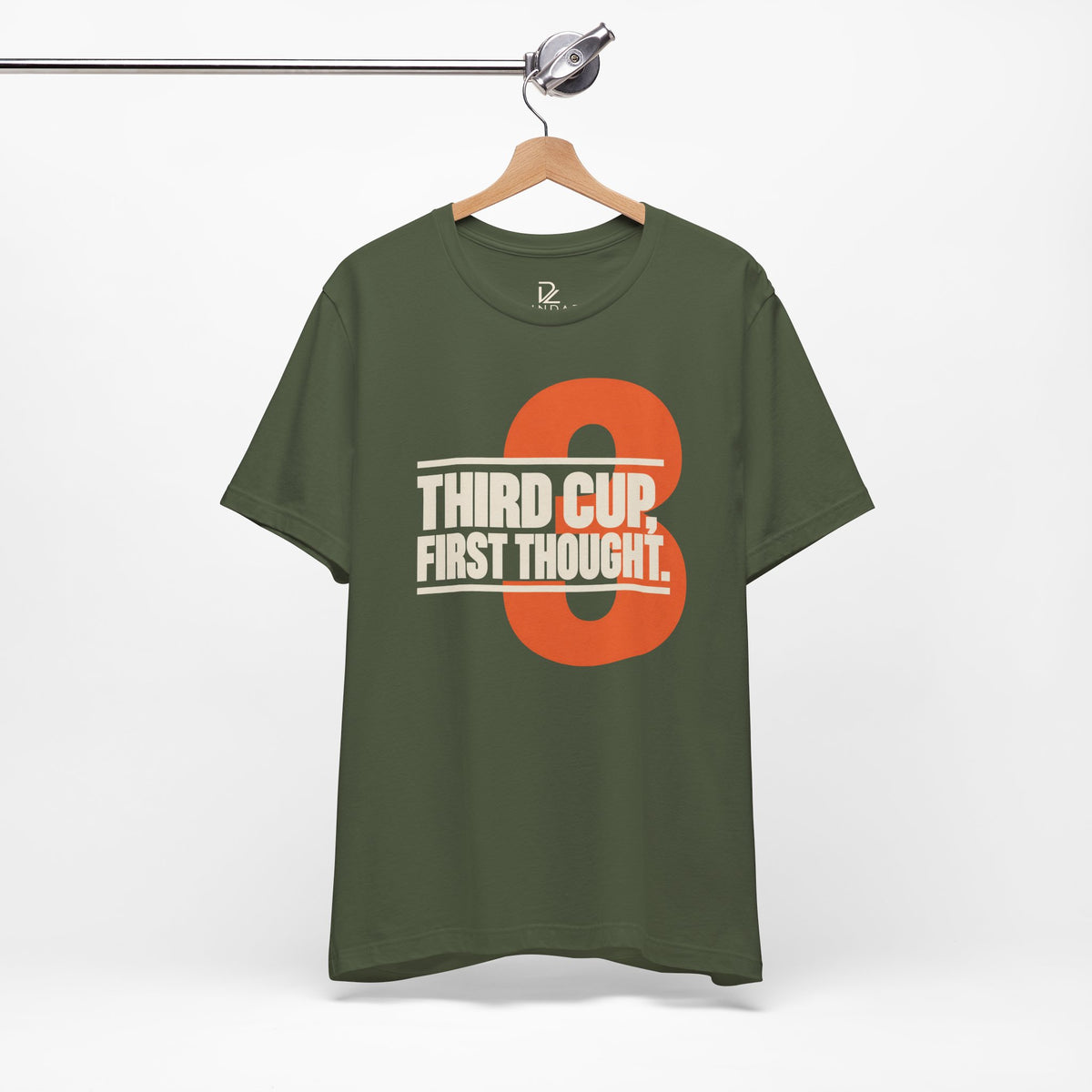 Third Cup First Thought T-Shirt