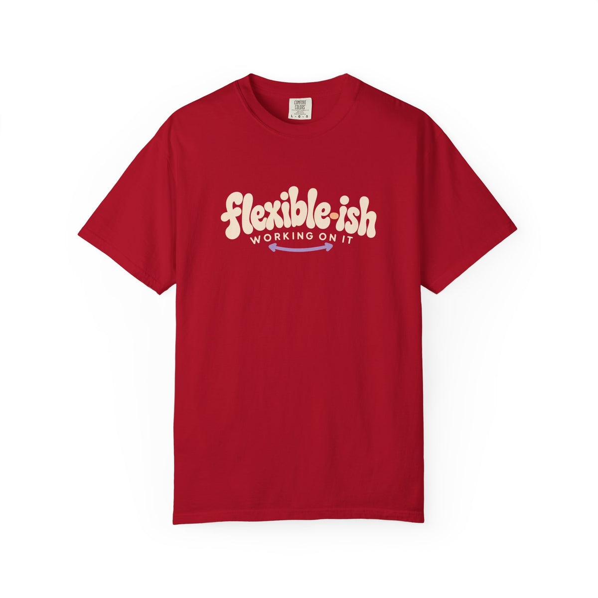 Flexible-ish Working On It T-Shirt