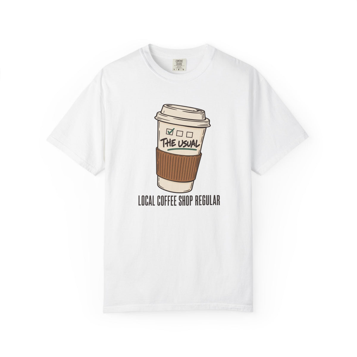 Local Coffee Shop Regular T-Shirt