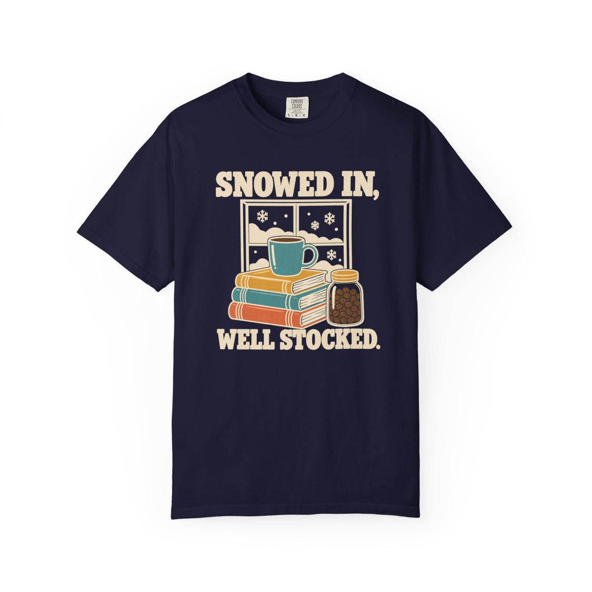 Snowed In Well Stocked T-Shirt