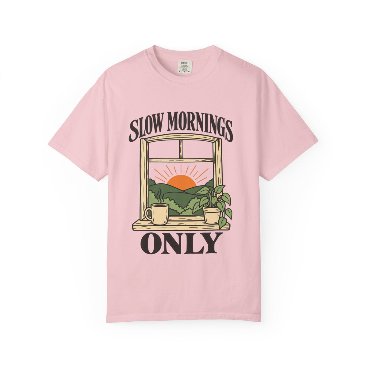 Slow Mornings Only Sunrise Window T-Shirt