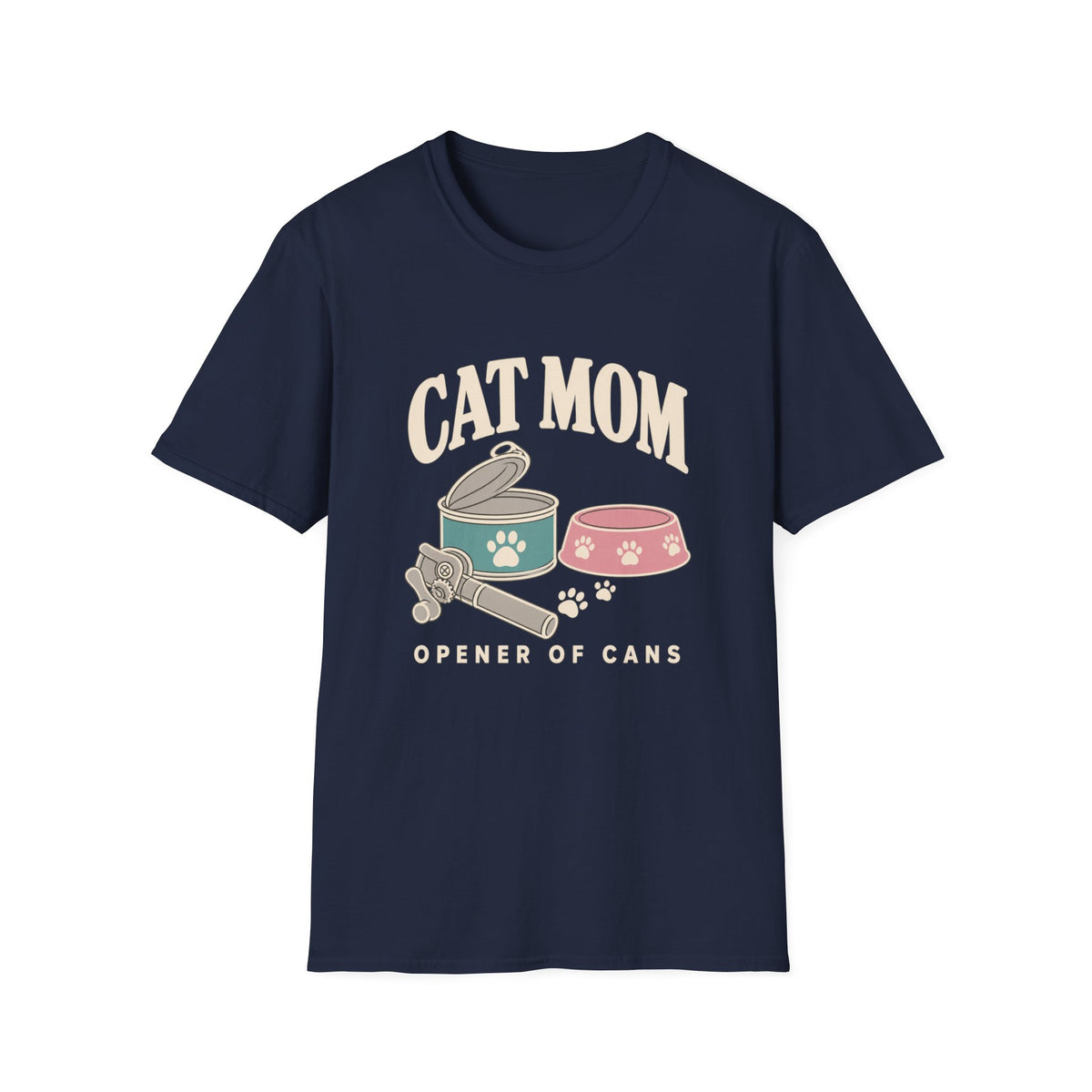 Cat Mom “Opener of Cans” T-Shirt