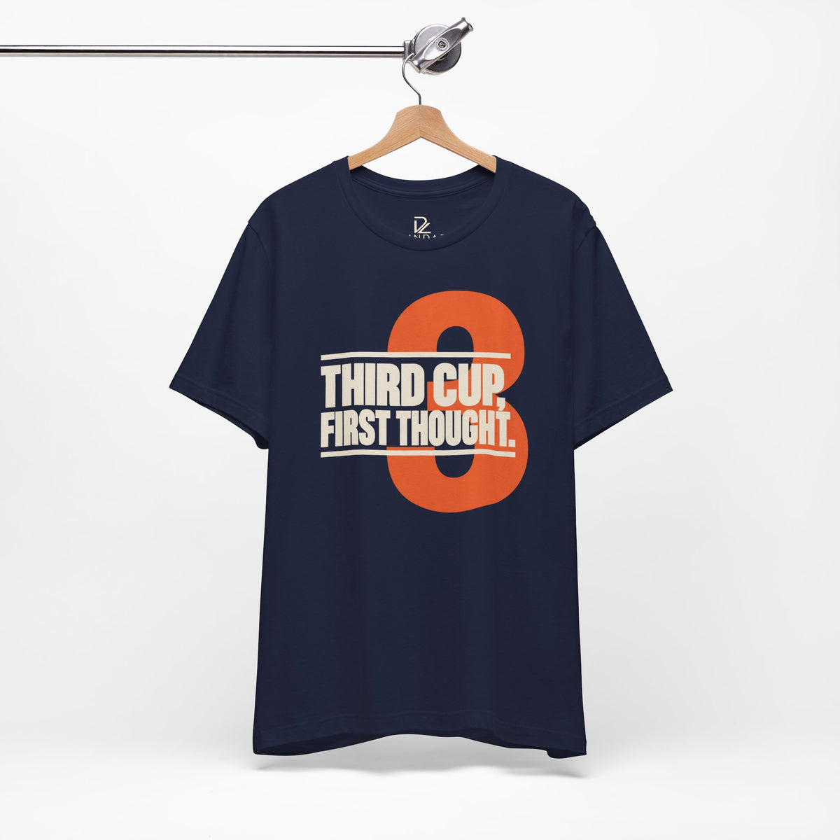 Third Cup First Thought T-Shirt