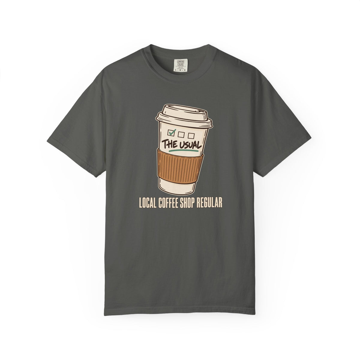 Local Coffee Shop Regular T-Shirt