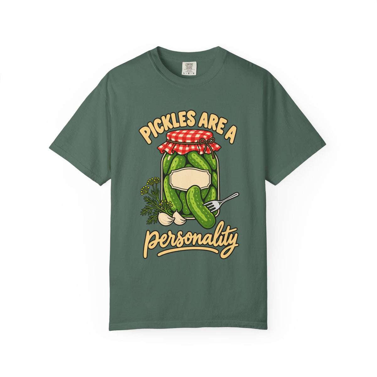 Pickles Are a Personality Funny Pickle Lover T-Shirt
