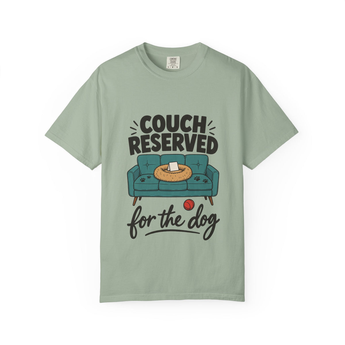 Couch Reserved for the Dog T-Shirt – Funny Dog Lover Graphic Tee