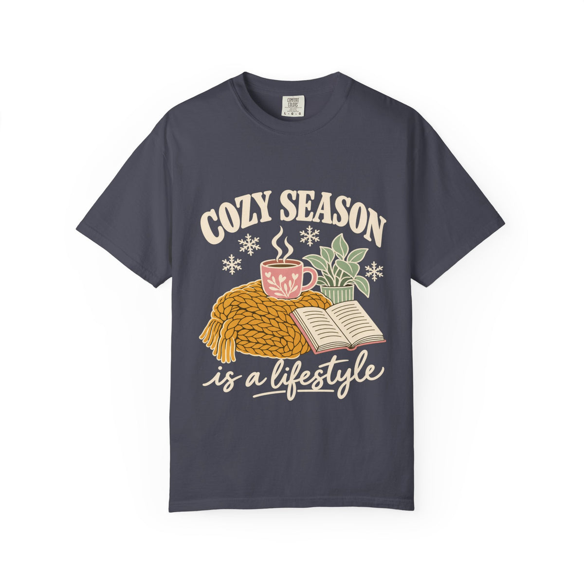 Cozy Season Is a Lifestyle T-Shirt