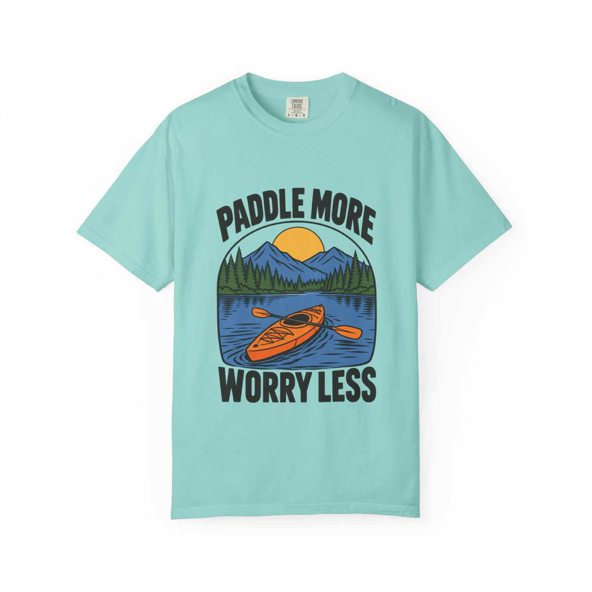Paddle More Worry Less Kayaking T-Shirt