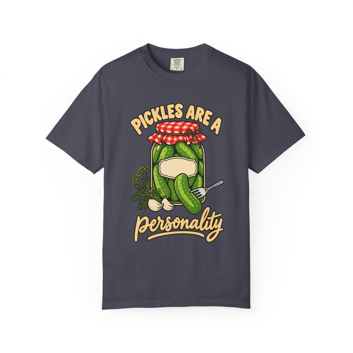 Pickles Are a Personality Funny Pickle Lover T-Shirt