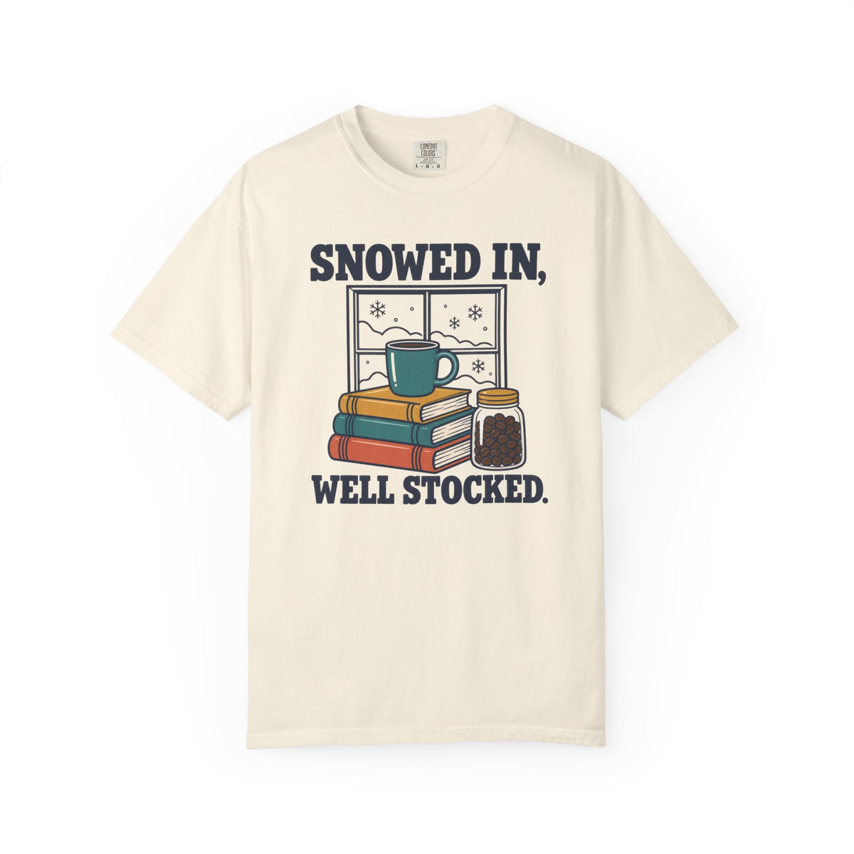 Snowed In Well Stocked T-Shirt