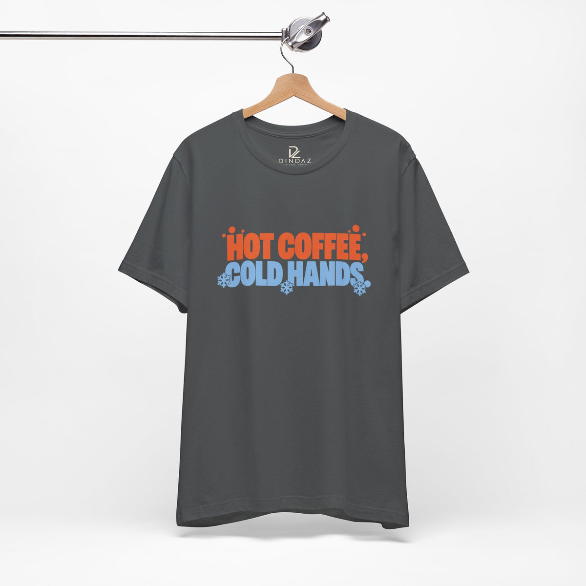 Hot Coffee Cold Hands T-Shirt