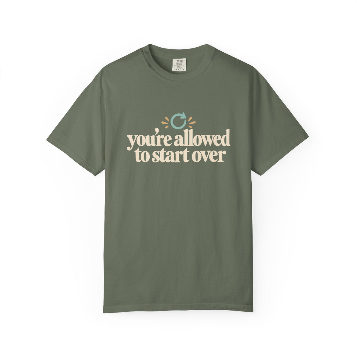 You’re Allowed to Start Over T-Shirt
