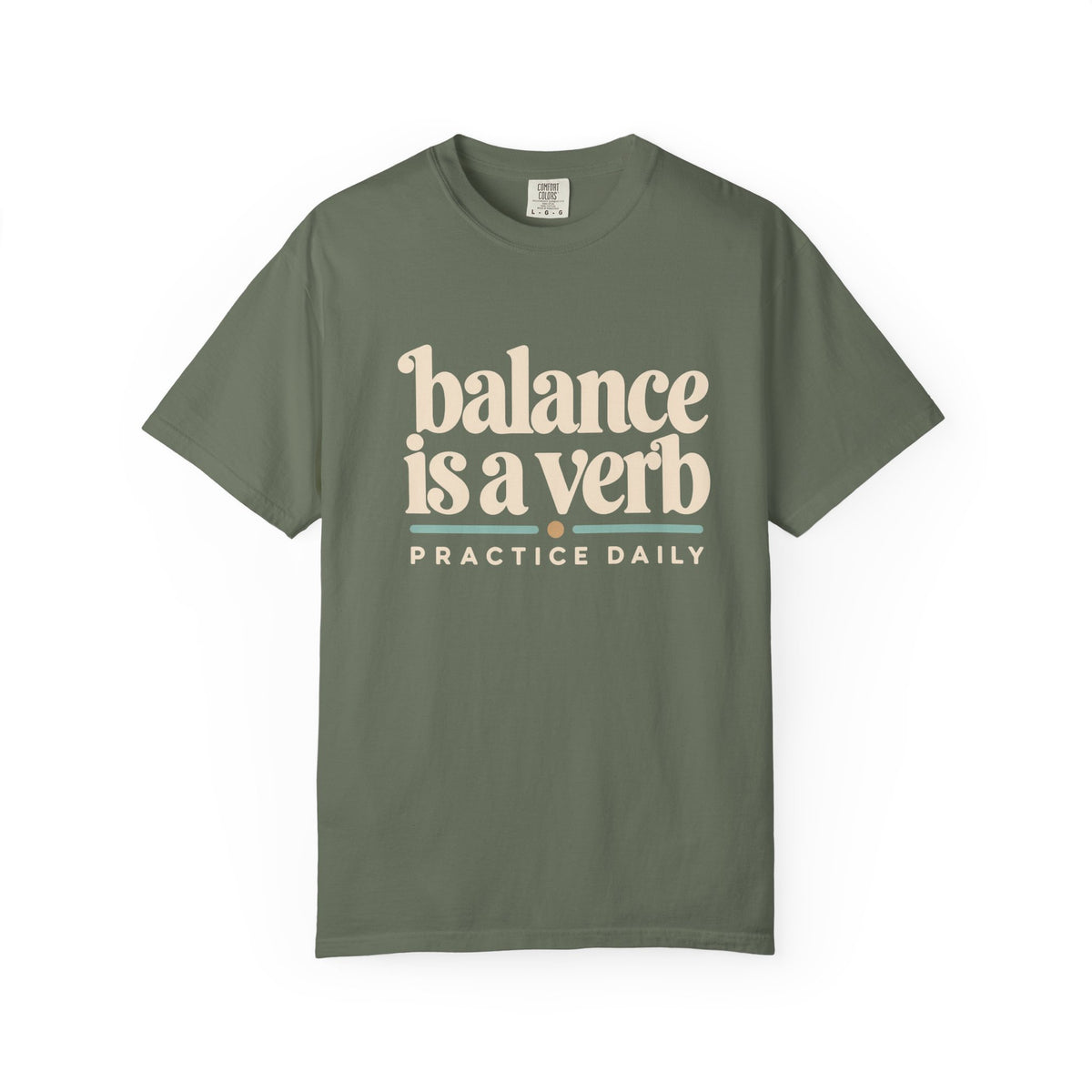 Balance Is a Verb T-Shirt