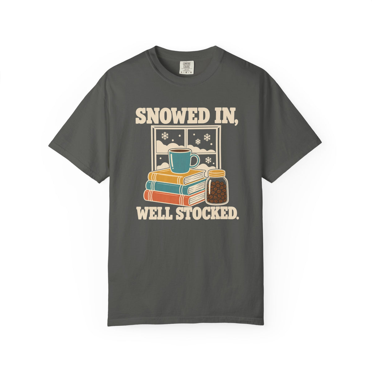 Snowed In Well Stocked T-Shirt