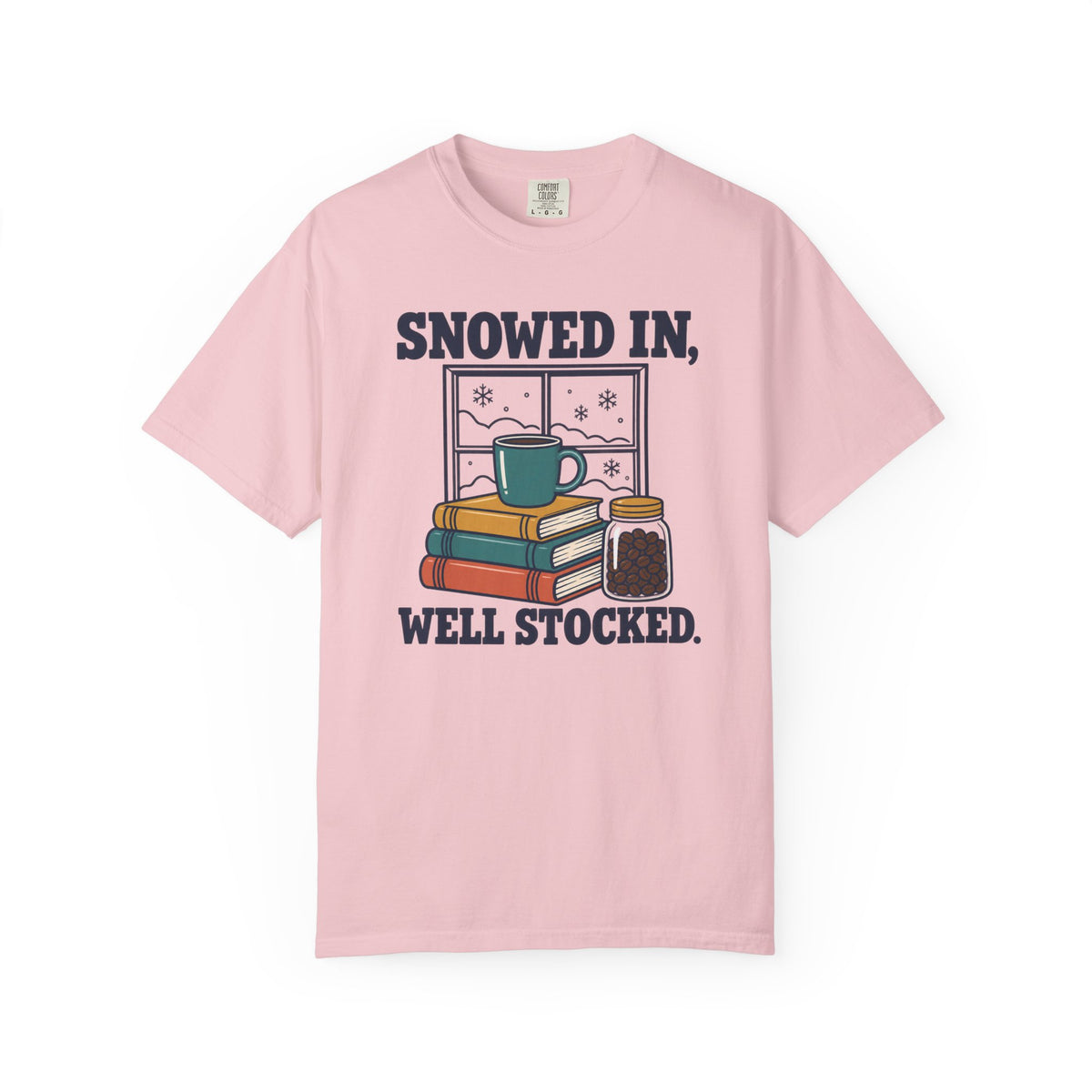 Snowed In Well Stocked T-Shirt