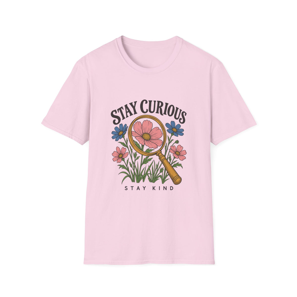Stay Curious Stay Kind Floral T-Shirt