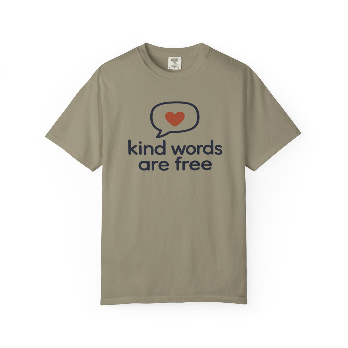 Kind Words Are Free T-Shirt
