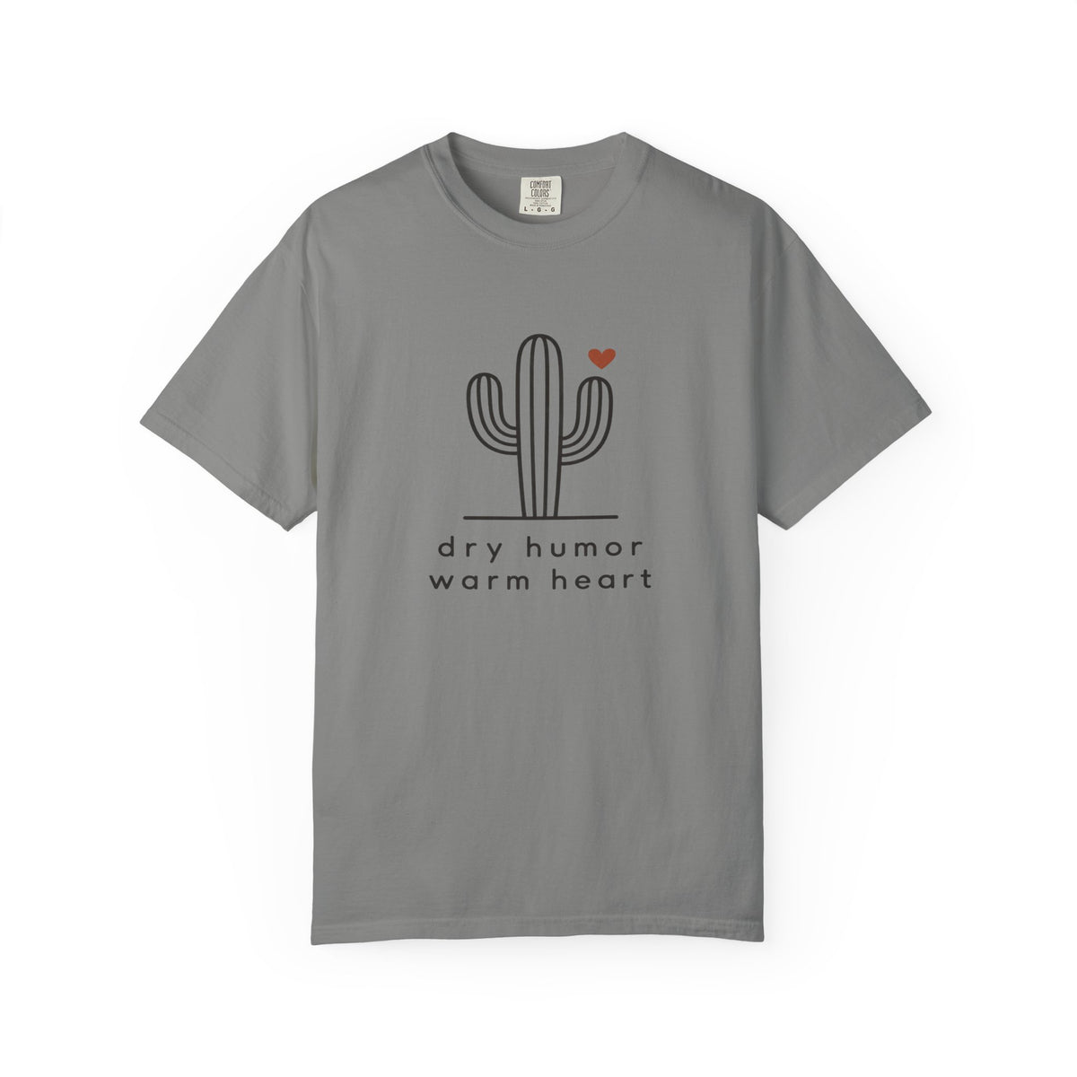 Dry Humor Warm Heart Cactus T-Shirt