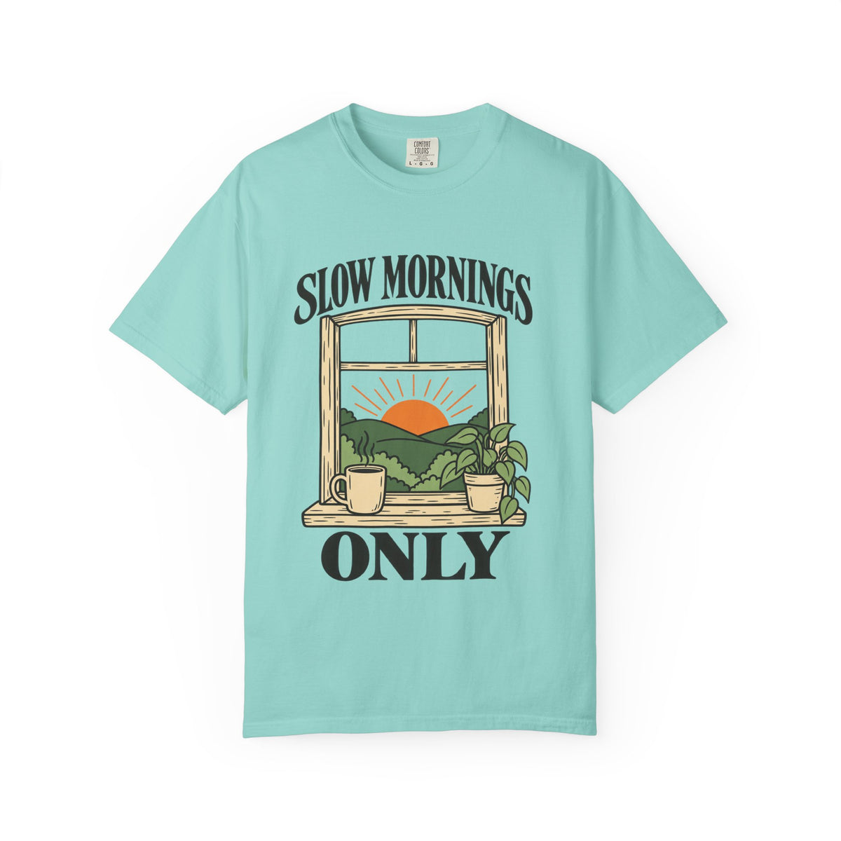 Slow Mornings Only Sunrise Window T-Shirt