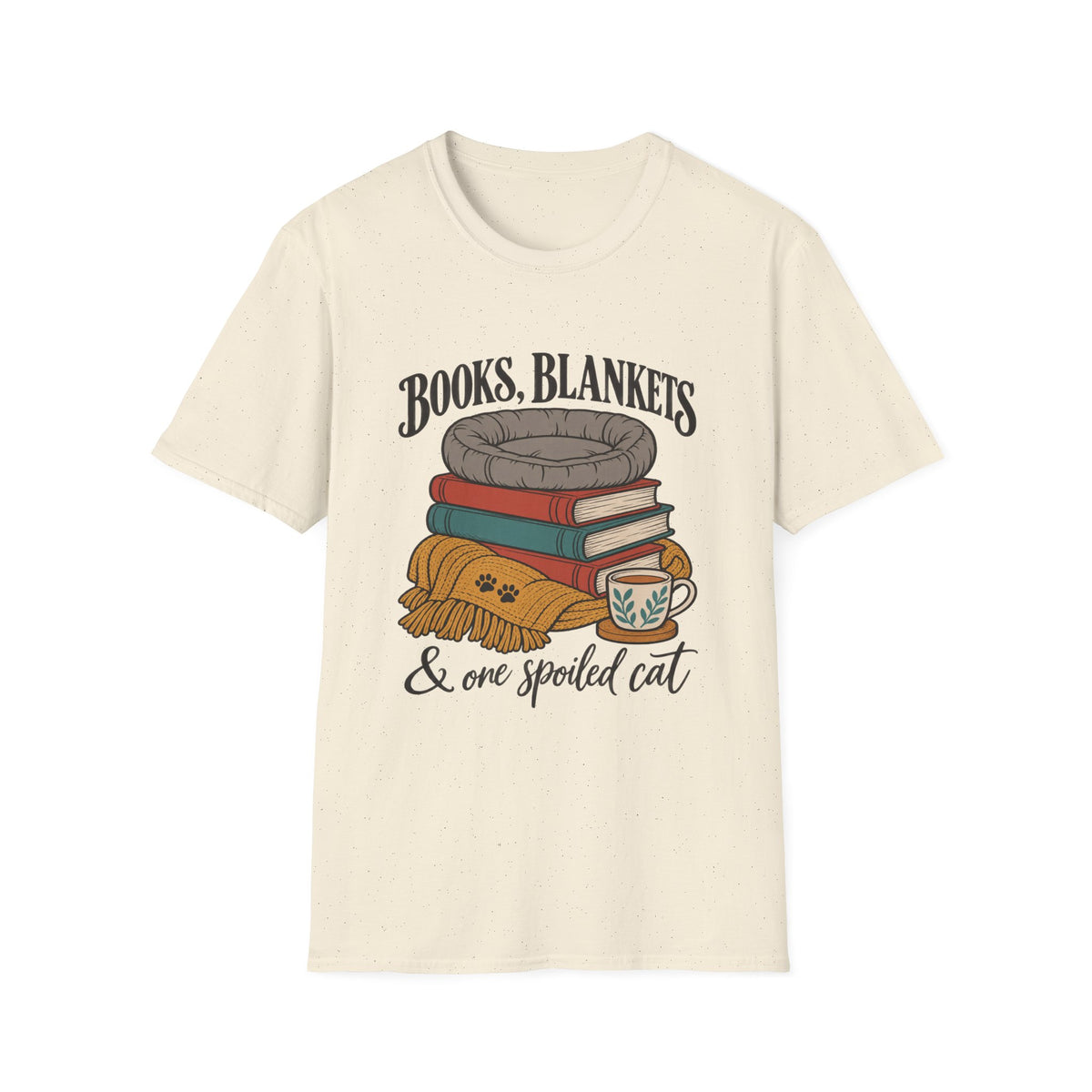 Books, Blankets & One Spoiled Cat T-Shirt