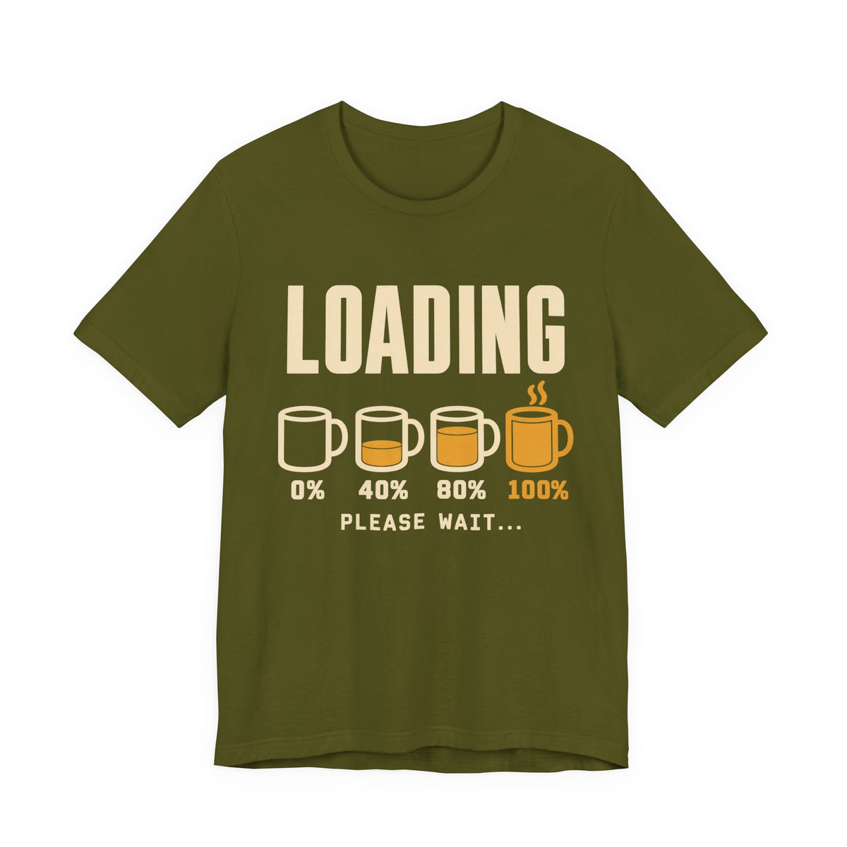 Loading Please Wait Coffee Lover T-Shirt