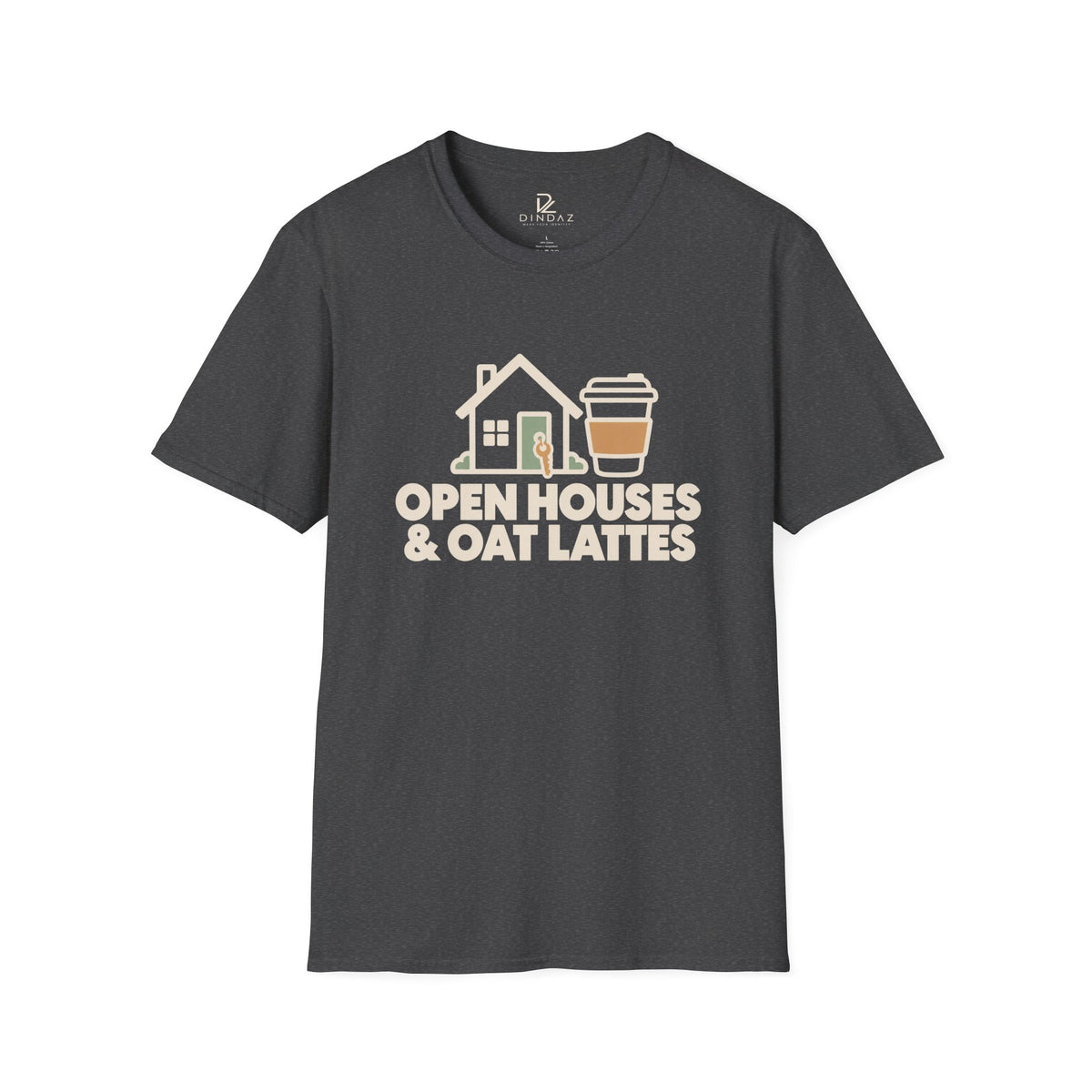 Open Houses and Oat Lattes Realtor T-Shirt
