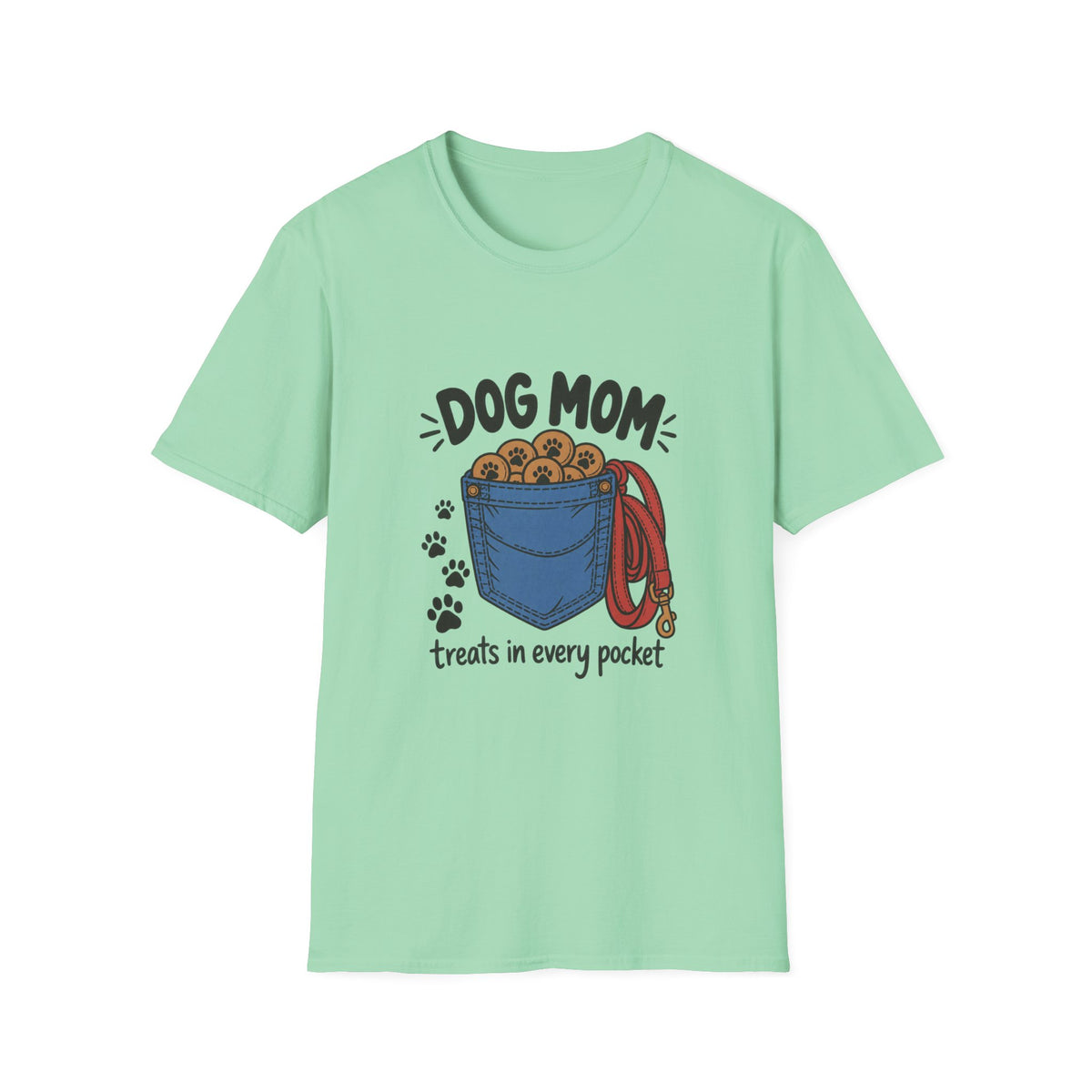 Dog Mom Treats in Every Pocket T-Shirt