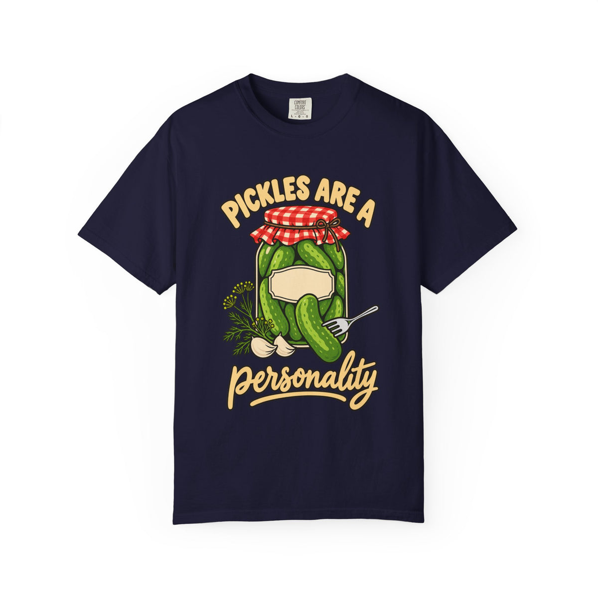 Pickles Are a Personality Funny Pickle Lover T-Shirt