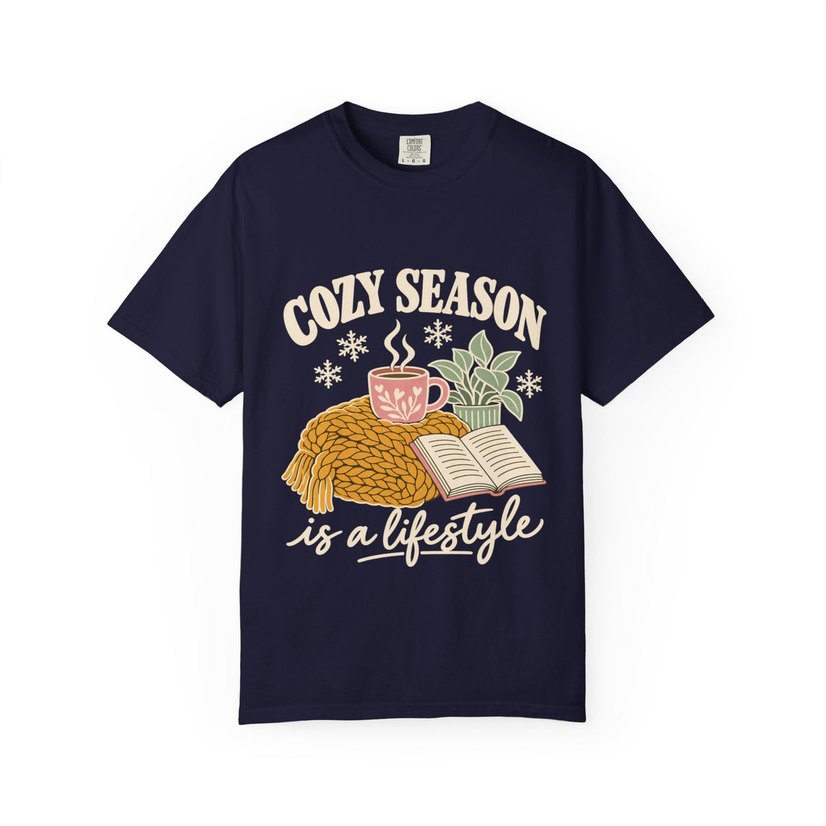 Cozy Season Is a Lifestyle T-Shirt