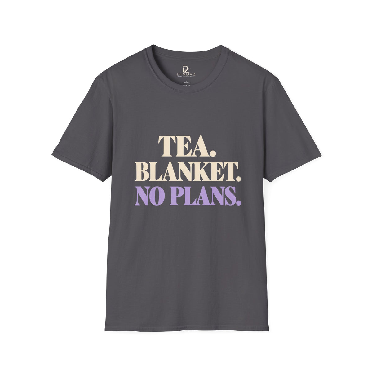 Tea Blanket No Plans T-Shirt