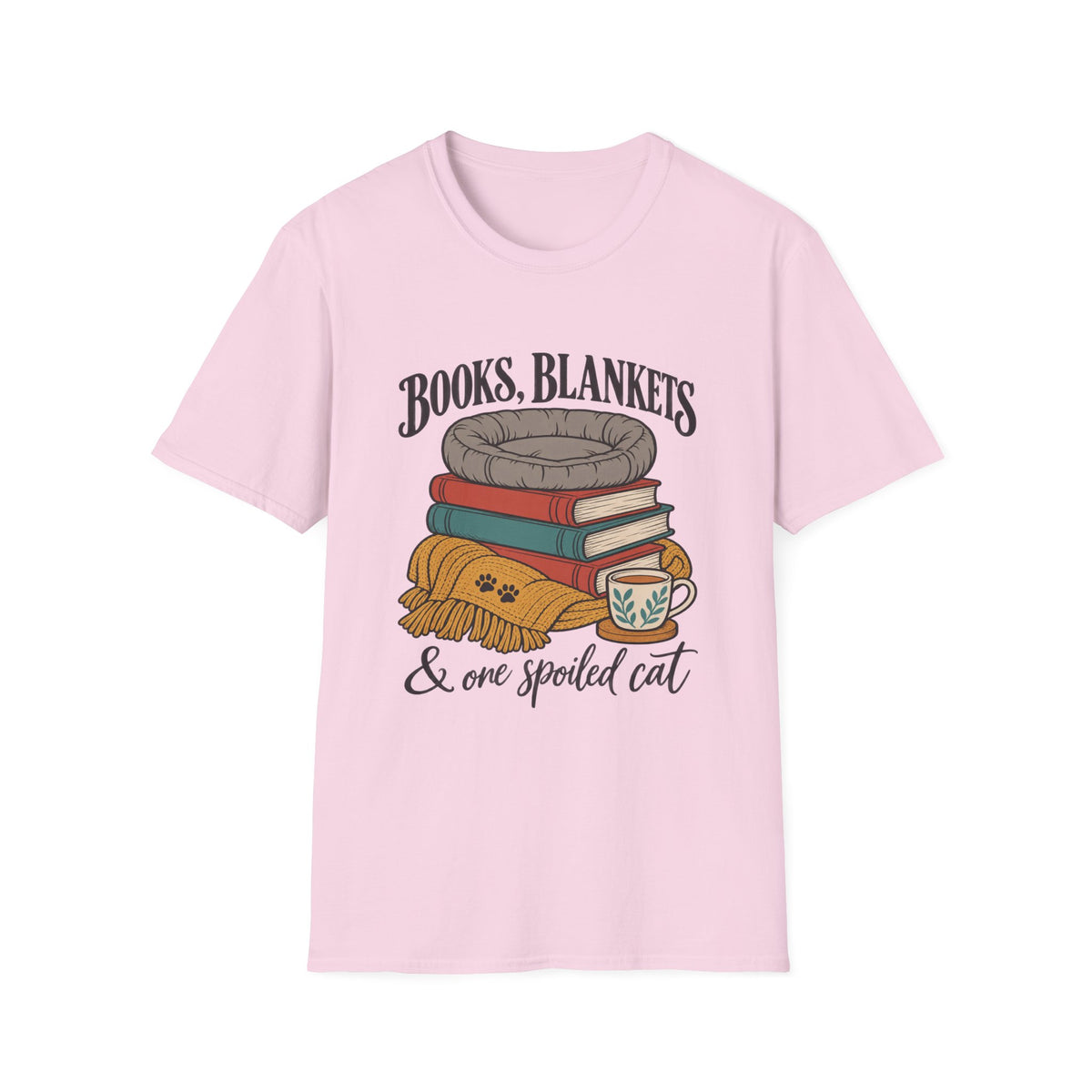 Books, Blankets & One Spoiled Cat T-Shirt
