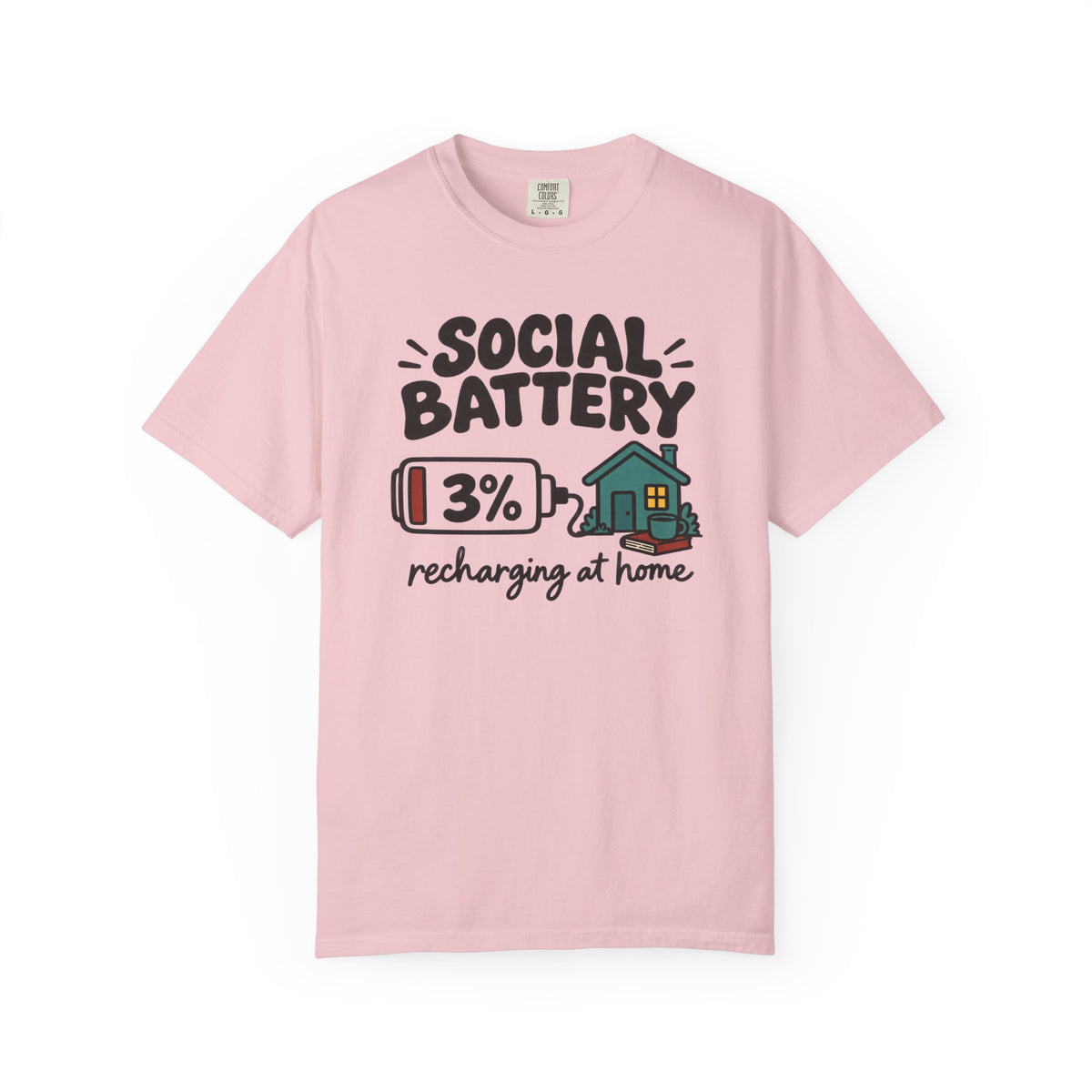 Social Battery Recharging at Home T-Shirt
