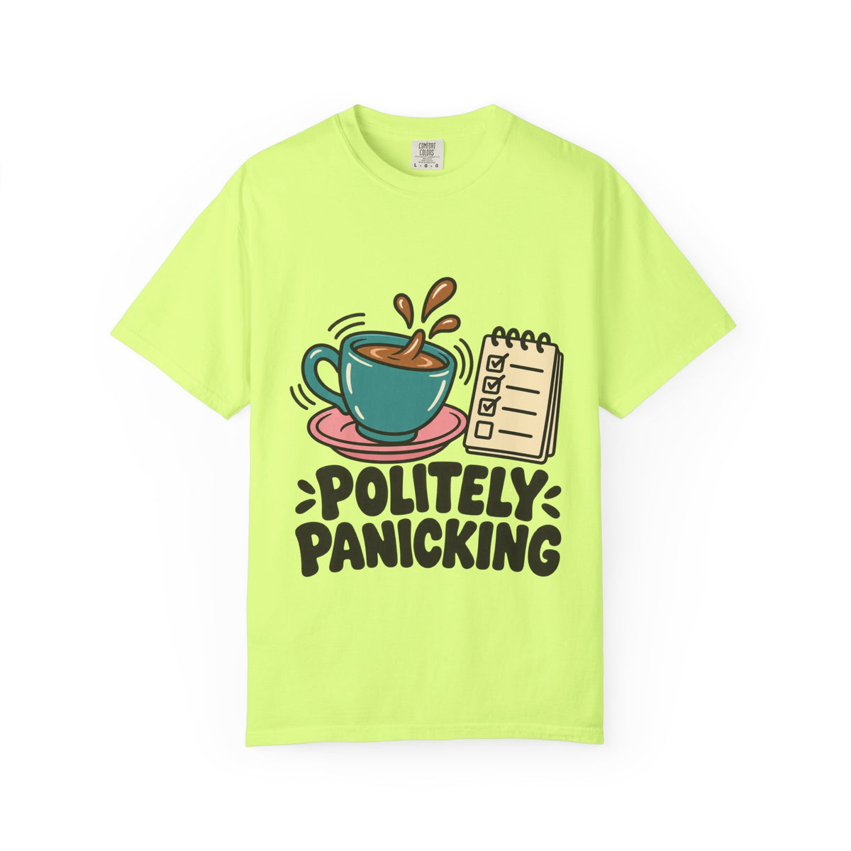 Politely Panicking Coffee Checklist T-Shirt