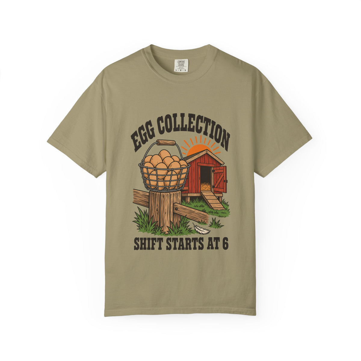 Egg Collection Shift Starts at 6 Farmhouse T-Shirt