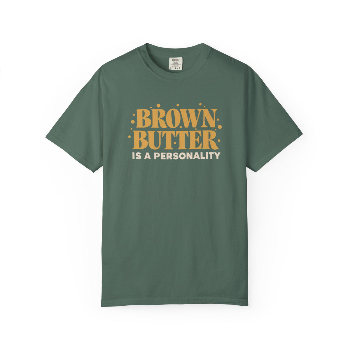 Brown Butter Is a Personality T-Shirt