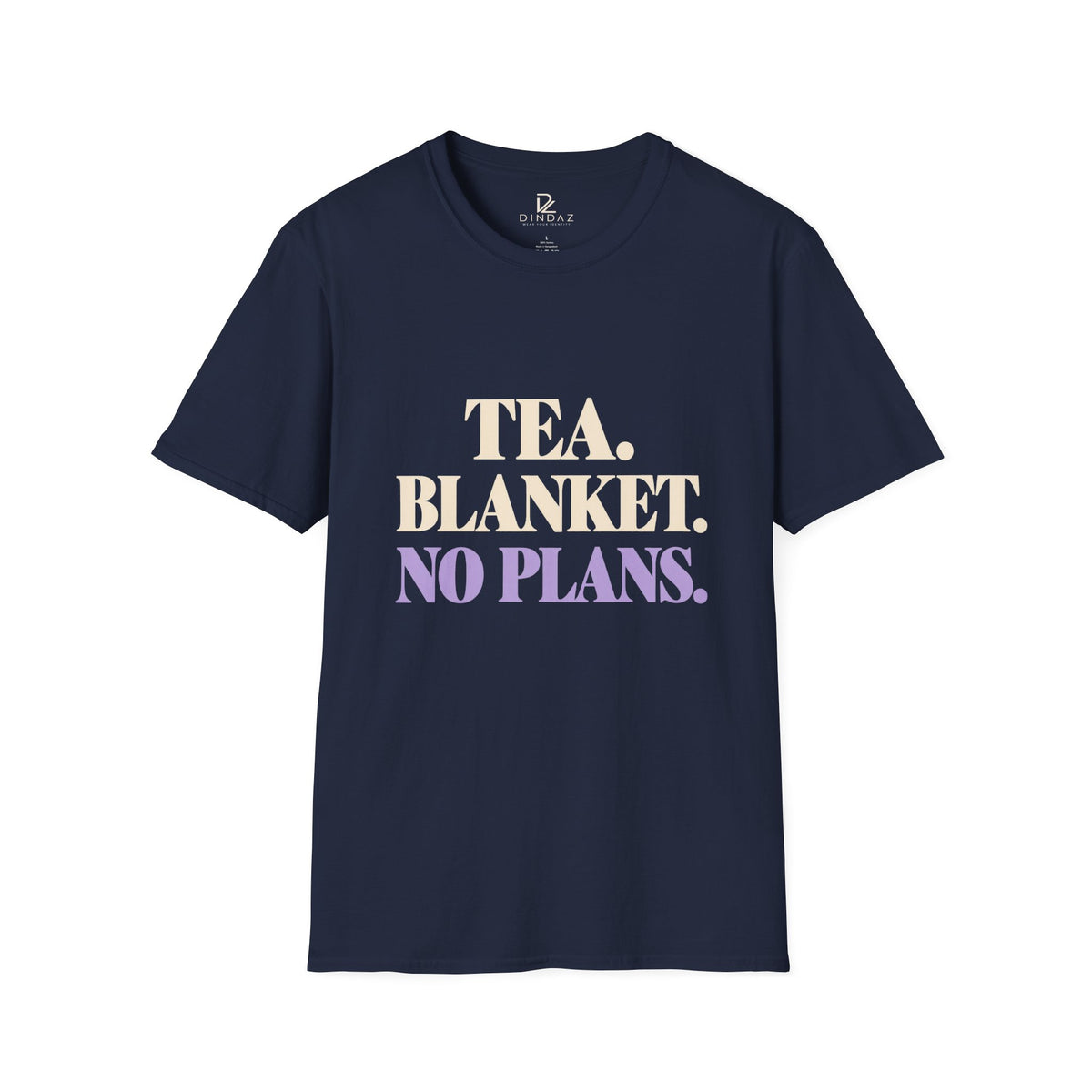 Tea Blanket No Plans T-Shirt